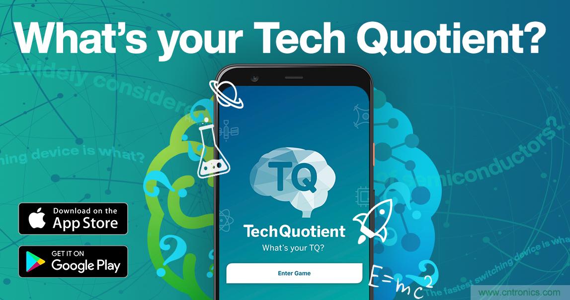 貿(mào)澤推出全新Tech Quotient 游戲APP，工程設(shè)計知識PK，喊你來戰(zhàn)